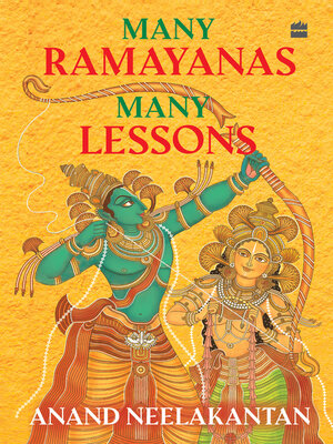cover image of Many Ramayanas, Many Lessons